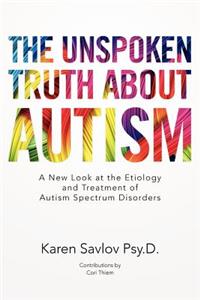 The Unspoken Truth About Autism