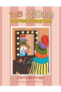 The Clown Who Wears Many Hats