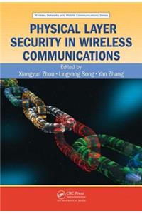 Physical Layer Security in Wireless Communications