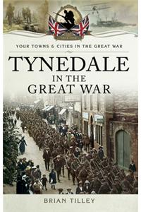Tynedale in the Great War