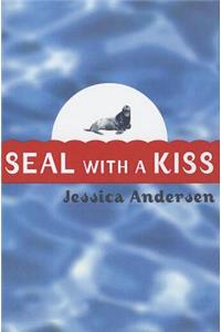 Seal with a Kiss