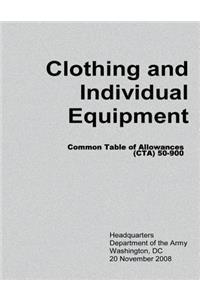 Clothing and Individual Equipment (CTA 50-900)