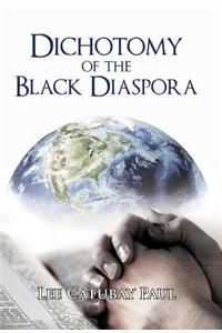 Dichotomy of the Black Diaspora