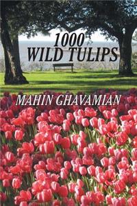 1000 Wild Tulips