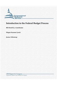 Introduction to the Federal Budget Process