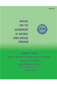 Manual for the Department of Defense Food Service Program