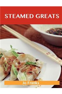 Steamed Greats