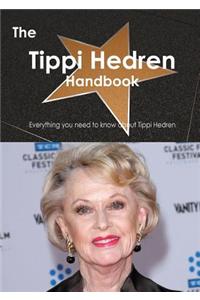 The Tippi Hedren Handbook - Everything You Need to Know about Tippi Hedren