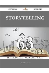 Storytelling 63 Success Secrets: 63 Most...