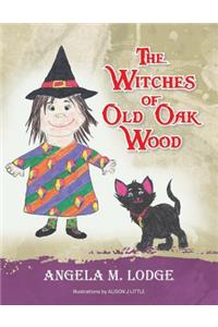 The Witches of Old Oak Wood