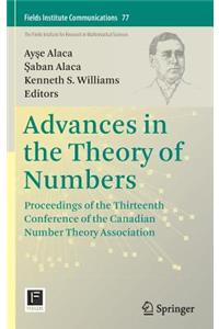 Advances in the Theory of Numbers: Proceedings of the Thirteenth Conference of the Canadian Number Theory Association