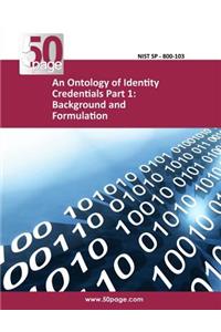 Ontology of Identity Credentials Part 1