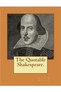 Quotable Shakespeare.