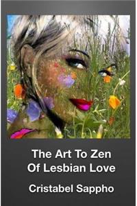 Art To Zen Of Lesbian Love