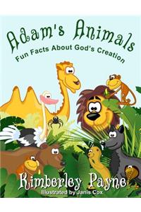 Adam's Animals: Fun Facts about God's Creation