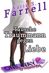 Tausche Traummann Gegen Liebe