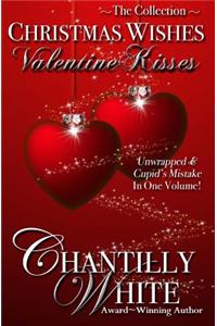 Christmas Wishes, Valentine Kisses