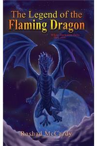The Legend of the Flaming Dragon