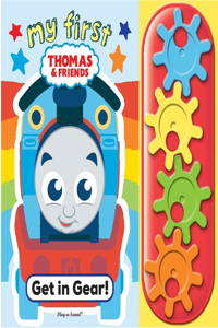 My First Thomas & Friends: Get in Gear! a Stem Gear Sound Book