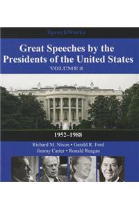 Great Speeches by the Presidents of the United States, Vol. 2
