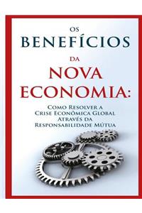 Os Benefícios da Nova Economia