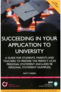 Succeeding in Your Application