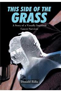 This Side of the Grass