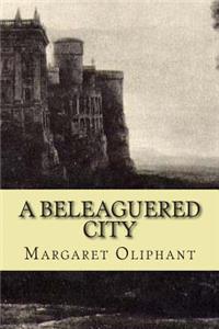 A beleaguered city