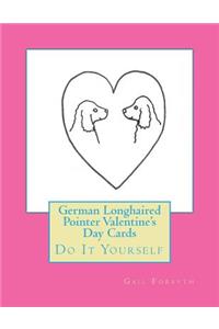 German Longhaired Pointer Valentine's Day Cards