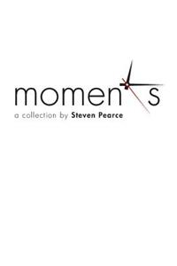 Moments: A Collection