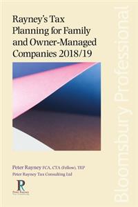 Rayney's Tax Planning for Family and Owner-Managed Companies 2018/19