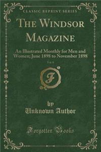 The Windsor Magazine, Vol. 8