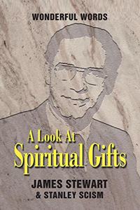 A Look at Spiritual Gifts