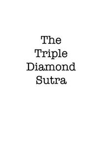 Triple Diamond Sutra