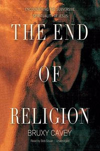 End of Religion Lib/E