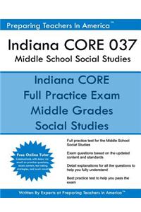 Indiana CORE 037 Middle School Social Studies