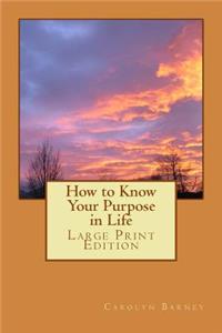 LP How to Know Your Purpose in Life