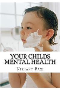 Your Childs Mental Health