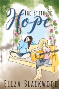 The Birth of Hope