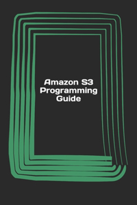 Amazon S3 Programming Guide
