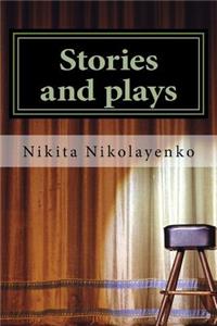 Stories and plays