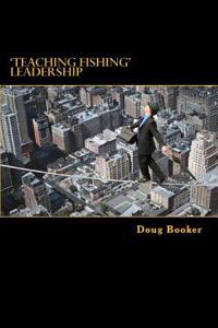 Teaching Fishing Leadership: 'Transformational Leadership'