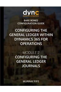 Configuring the General Ledger within Dynamics 365 for Operations