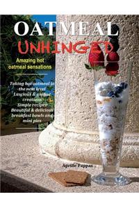 Oatmeal Unhinged