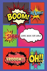 Comic Book for Girls: Blank Comic Book, Large Print 8.5x11 Over 110 Page - Drawing Your Own Comics with This Comic Book - 6 Panel Jagged Com