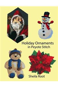 Holiday Ornaments in Peyote Stitch