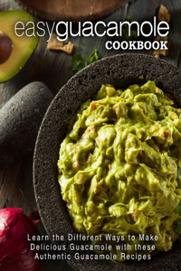 Easy Guacamole Cookbook