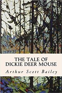The Tale of Dickie Deer Mouse
