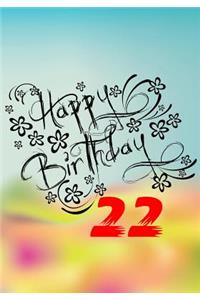 Happy Birthday 22