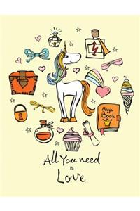 All you need is Love (Journal, Diary, Notebook for Unicorn Lover)